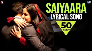 Saiyaara - Full song with lyrics - Ek Tha Tiger