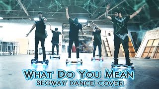 What Do You Mean / Epic Segway Dance Cover @justinbieber
