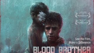 Documentary - BLOOD BROTHER - TRAILER
