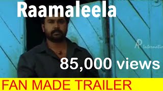 Ramaleela trailer || fan made || Dileep || thomichan || mulakupaadam || arun gopi || prayaga martin