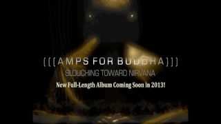 (((Amps for Buddha))) ~ Watching Over Time (Right Here, Right Now) ~ NEW Song! - Album Teaser!
