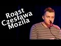 Cezik, Sebastian Rejent, Michał Buchwald i inni - Roast Czesława Mozila