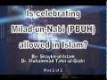 Is celebrating Milad-un-Nabi (PBUH) allowed in Islam?