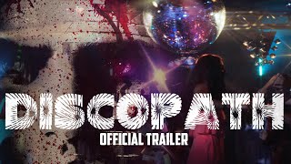 DISCOPATH - Official Trailer (2014)