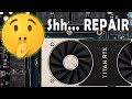 RTX Titan Speechless repair