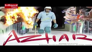 Azhar (2016) Official Trailer
