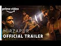 Mirzapur - Prime Original 2018 | Official Trailer (UNCUT) | Rated 18+ | Amazon Prime Video