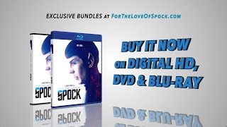 "For The Love Of Spock" Special Edition Blu-Ray / DVD Trailer