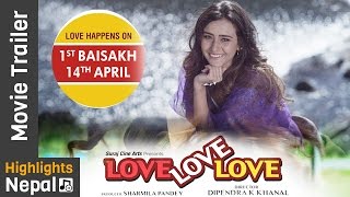 Love Love Love | New Nepali Movie Official Trailer Ft. Swastimaa Khadka, Suraj Pandey