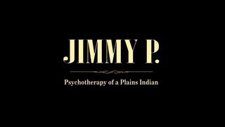 Jimmy P. (Psychotherapy of a Plains Indian) - 2013 - Official Trailer