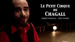 Le Petit Cirque de Chagall - Teaser 2014