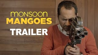 Monsoon Mangoes Official Trailer