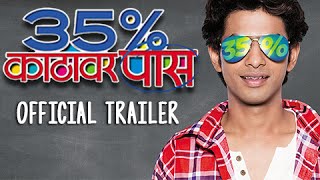 35% Katthavar Pass | Official Trailer | Prathamesh Parab | Marathi Movie 2016