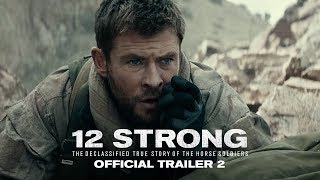 12 STRONG - Official Trailer 2
