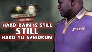 Hard Rain is still STILL hard to speedrunHard Rain is still STILL hard to speedrun