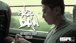 aka DAN: A Korean Adoption Documentary Story (Trailer)