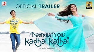 Meendum Oru Kadhal Kathai - Trailer | GV.Prakash Kumar | Walter Philips