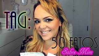 TAG: 50 fatos sobre mim