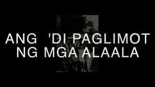 Ang 'Di Paglimot ng mga Alaala (The Unforgetting) - Trailer 1