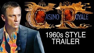 Casino Royale - 1960s Style Trailer