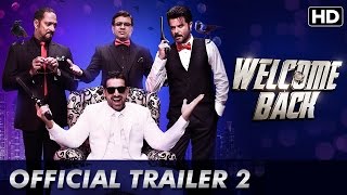 Welcome Back (Official Trailer 2 with Subtitles) | Anil Kapoor, Nana Patekar, John Abraham