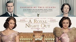 "A Royal Night Out" Theatrical Trailer (U.S.)