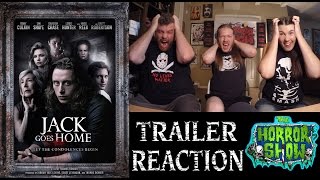 "Jack Goes Home" Trailer Reaction - The Horror Show