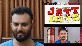 Pakistani Reacts To JATT vs IELTS  Trailer |  Ravneet | Gurpreet Ghuggi  | Punjabi Movies 2018