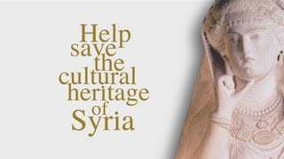 Help save the cultural heritage of Syria (short version)