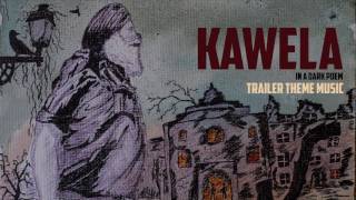 Kawela (Official Trailer)  Theme Music | Harp Farmer Pictures