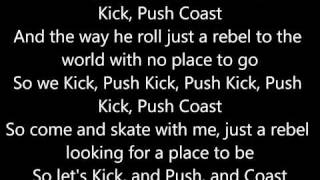 Kick Push Lyrics