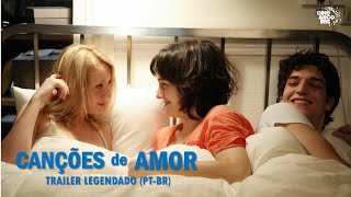 Canções de amor (Trailer legendado)