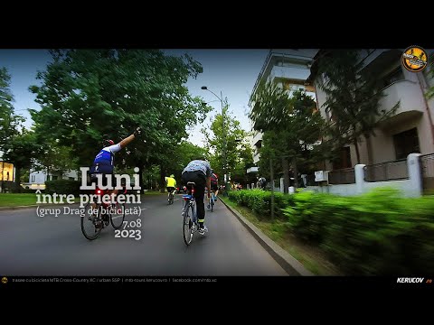 VIDEOCLIP Cu bicicleta prin Bucuresti / Luni, intre prieteni / 7 august 2023 [VIDEO]