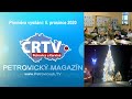 Petrovický Magazín premiéra 5.12.2020 na stanici LTV PLUS