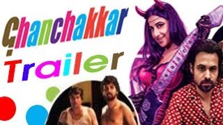 Ghanchakkar Official Trailer : Emraan Hashmi & Vidya Balan