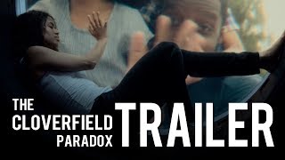 The Cloverfield Paradox - Cinema Style Trailer