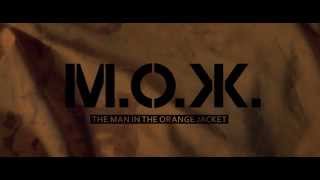 The Man in the Orange Jacket / M.O.J. Official trailer