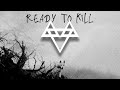 NEFFEX - Ready To Kill  [Copyright Free]