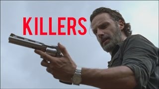 The Walking Dead || We Must Be KillersThe Walking Dead || We Must Be Killers