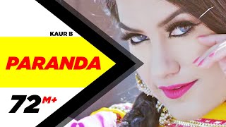 Paranda (Full Video)  Kaur B  JSL  Latest Song 2016  Kaur B New Song  Speed Records