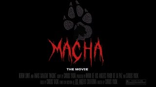 Macha The Movie - Trailer