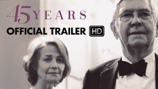 45 YEARS Trailer [HD] Mongrel Media