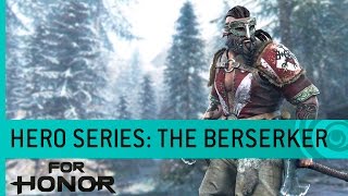 For Honor Trailer: The Berserker (Viking Gameplay) - Hero Series #5 [US]