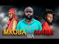 MKOBA WA MAMA Episode [ 27 ] {S2 }  Tradition & Love story