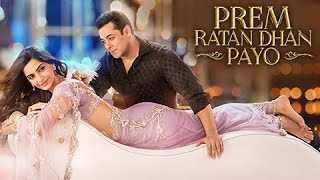 Prem Ratan Dhan Payo Official Trailer OUT | Salman Khan, Sonam Kapoor | Sooraj Barjatya