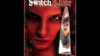 SWITCH KILLER (2004) Trailer