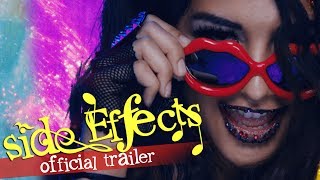 Side Effects - OFFICIAL TRAILER - Out Now! Link in Description