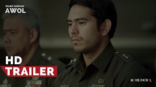 AWOL Official Trailer (2017) | Gerald Anderson