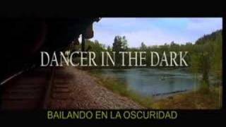 Trailer Dancer in the dark- bailando en la oscuridad