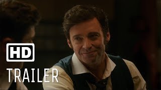 THE GREATEST SHOWMAN Official Trailer (2017)